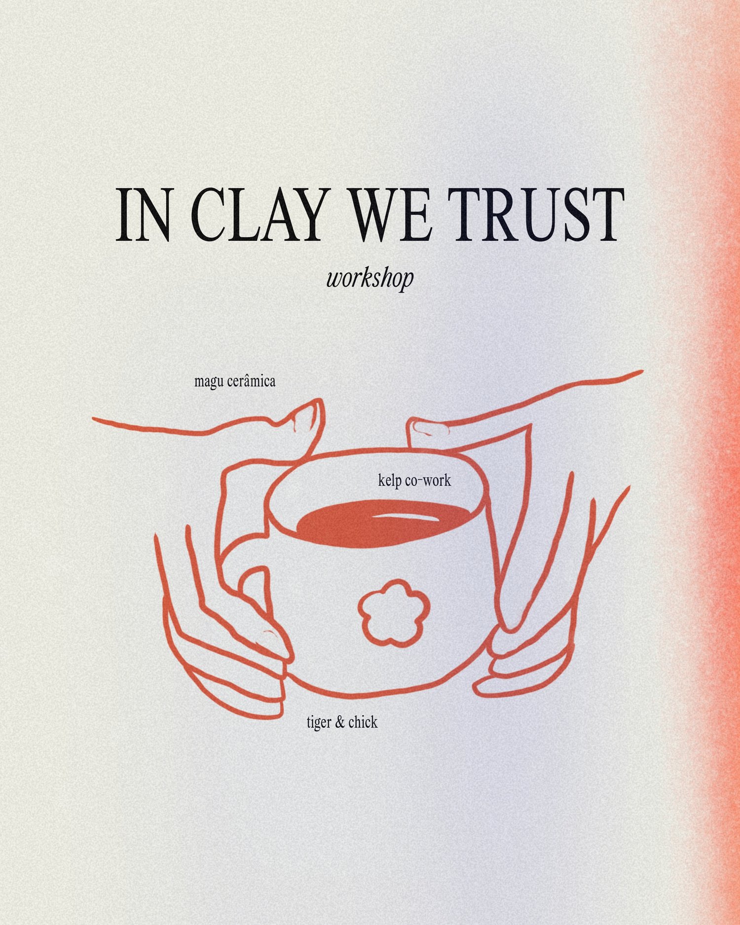 In Clay We Trust Workshop